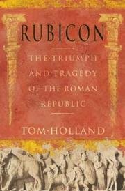 Capa: Rubicão: O Triunfo e a Tragédia da República Romana