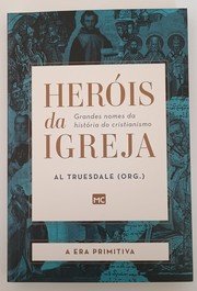 Capa: A Igreja Primitiva