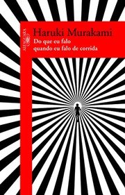 Capa: Do Que Eu Falo Quando Eu Falo de Corrida