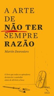 Capa: A Arte de Ter Razão