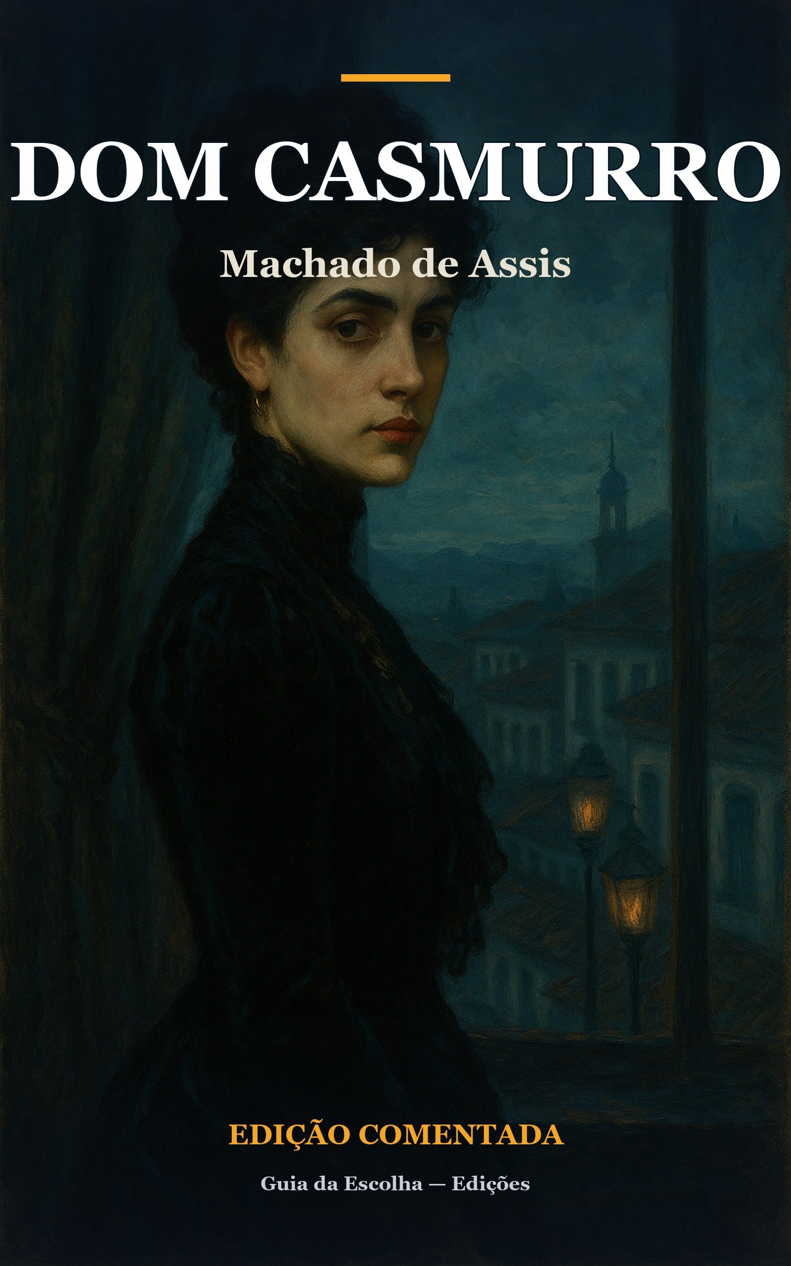 Capa: Dom Casmurro: Edição Comentada