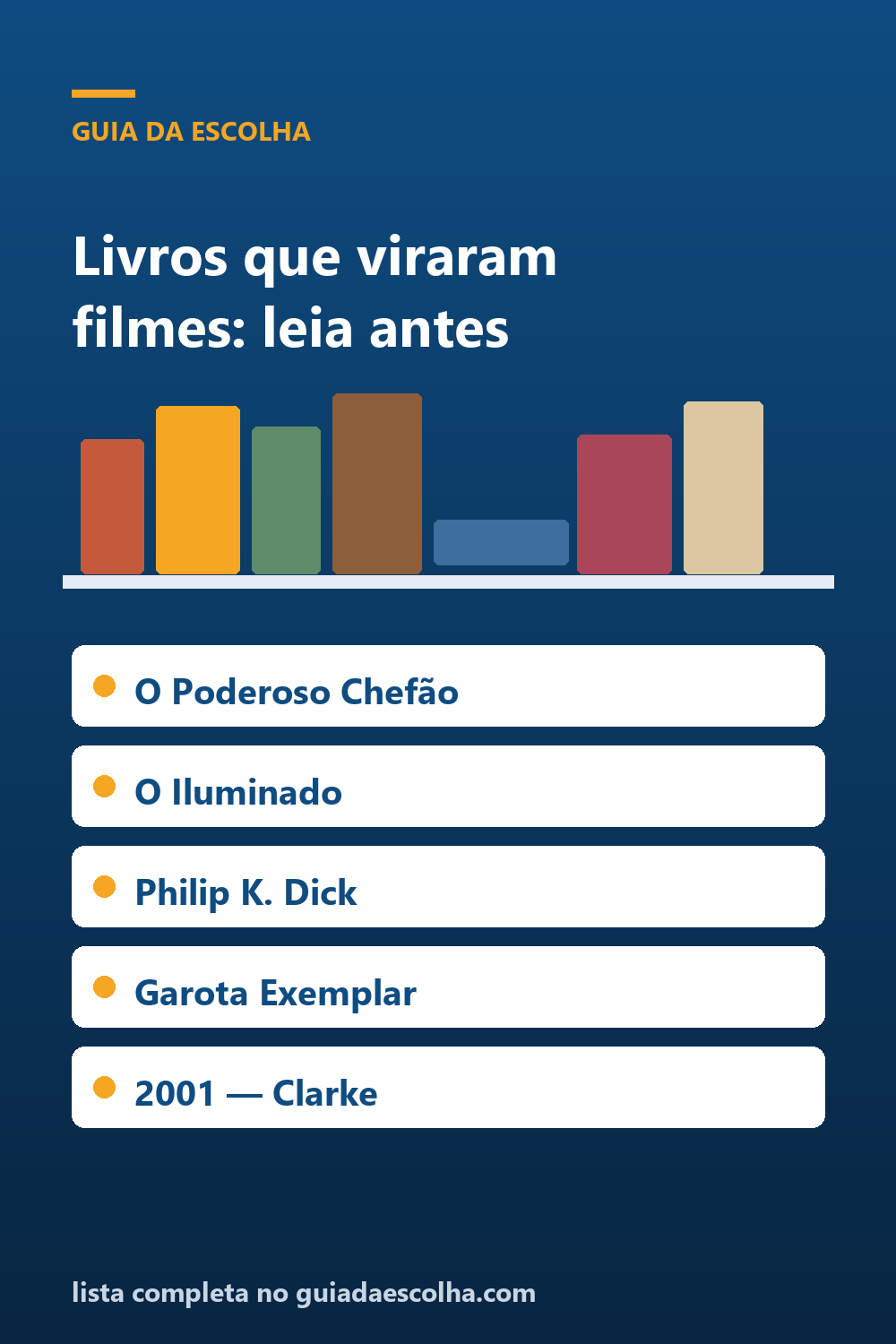 Cinema: os 8 melhores livros que viraram filmes — Guia da Escolha
