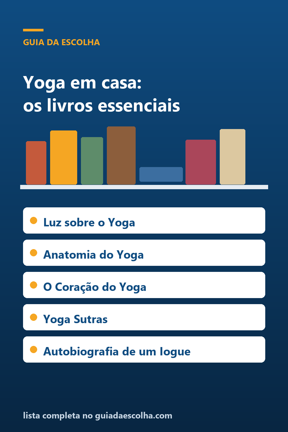 Yoga: os 6 melhores livros para praticar em casa (do asana à filosofia) — Guia da Escolha