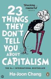 23 Coisas que Não Nos Contaram sobre o Capitalismo
