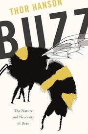 Buzz: A Natureza e a Necessidade das Abelhas