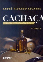 Cachaça: Um Amor Brasileiro