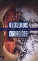Capa: O Século dos Cirurgiões
