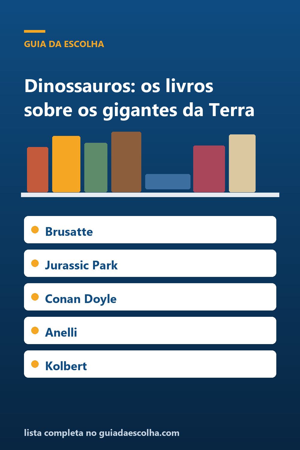 Dinossauros: os 6 melhores livros sobre os gigantes que dominaram a Terra — Guia da Escolha