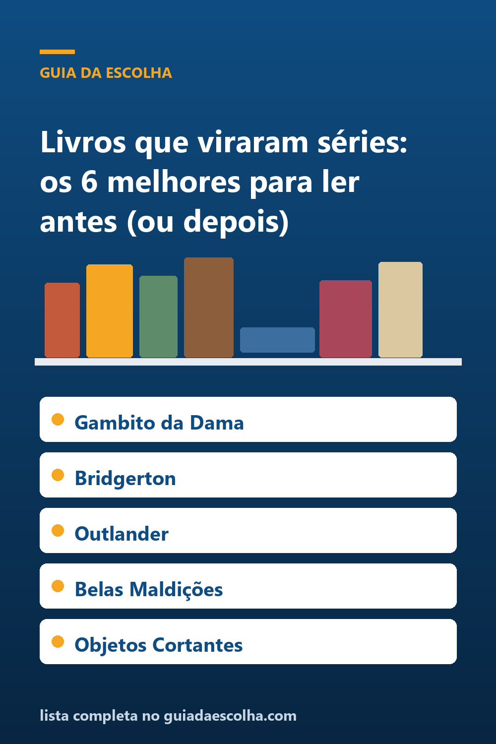 Livros que viraram séries: os 6 melhores para ler antes (ou depois) de maratonar — Guia da Escolha