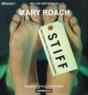 Stiff: A Vida Curiosa dos Cadáveres